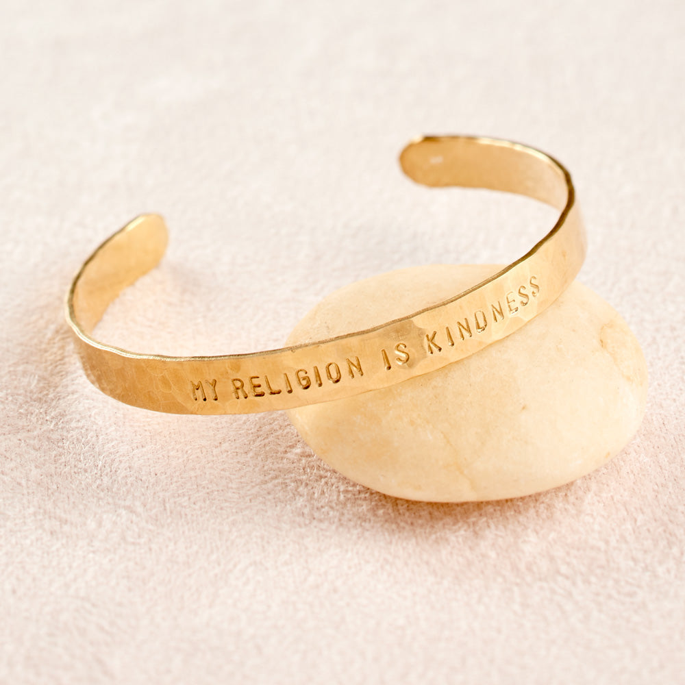 My Religion is Kindness Cuff Bracelet, hammered brass