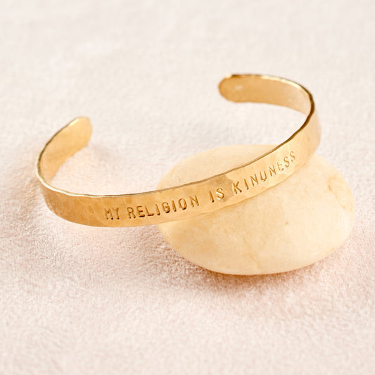 My Religion is Kindness Cuff Bracelet, hammered brass