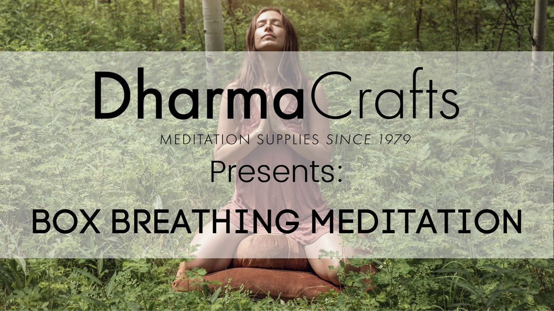 Box Breathing Guided Meditation Script I DharmaCrafts
