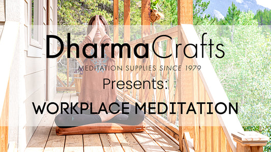 Workplace Meditation Script I DharmaCrafts