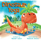 Children's book cover titled "Dinosaur Yoga" showing a cartoon orange dinosaur doing yoga on a blue mat in a colorful prehistoric landscape. Text at the bottom reads "written by Mariam Gates" and "illustrated by Matthew Rivera.