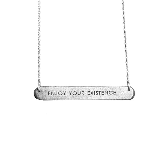 Enjoy Your Existence: Bar Pendant Necklace